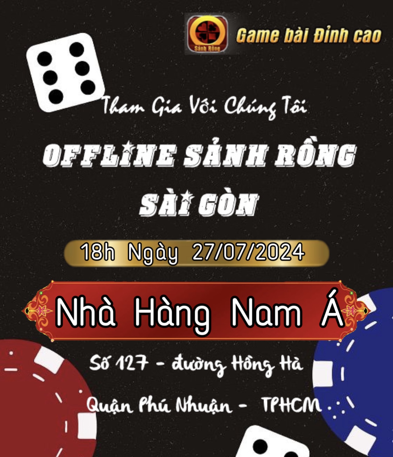 SẢNH RỒNG CẬP NHẬT DANH SÁCH GAME THỦ THAM GIA OFFLINE TRI ÂN KHÁCH HÀNG TẠI Tp.Hồ Chí Minh 26/07/2024