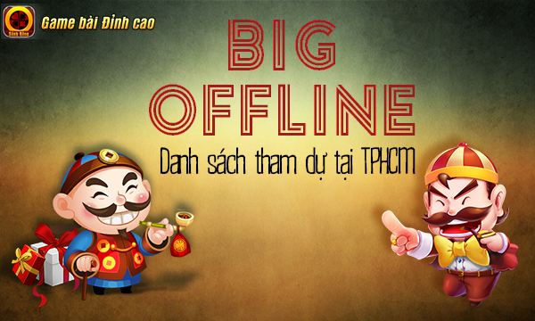 Sảnh Rồng công bố danh sách game thủ tham gia Offline tại TPHCM